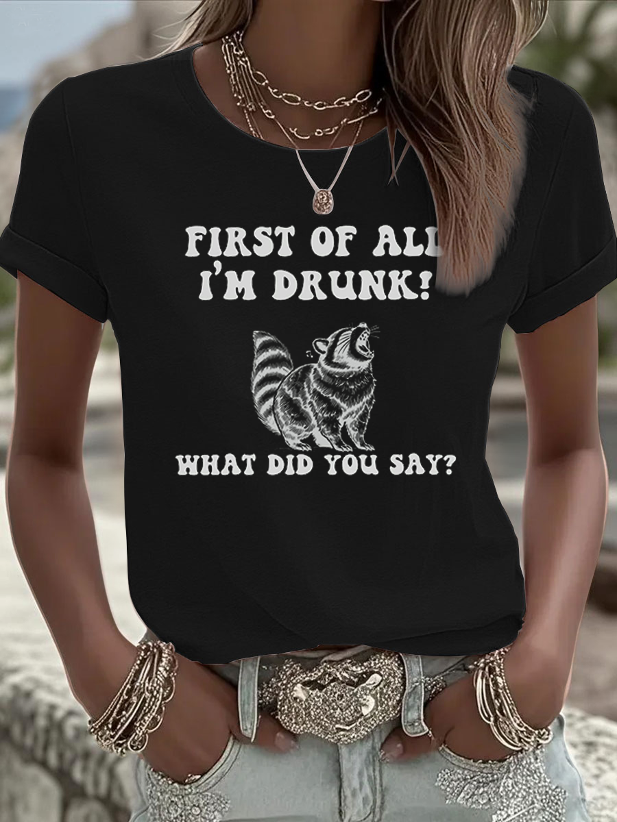 Damski Funny Raccoon przede wszystkim Jestem pijany Iron T-Shirt z krótkim rękawem