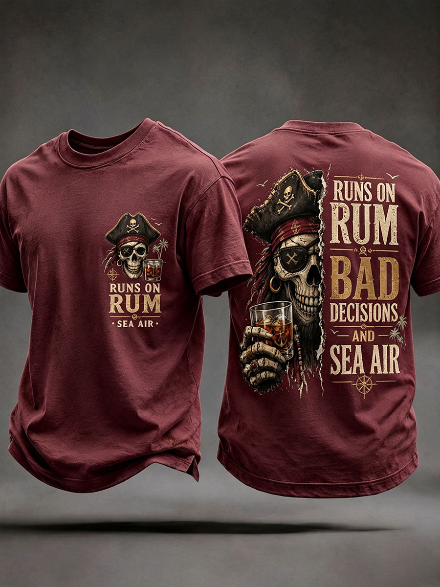 Męskie koszulki „ Runs On Rum, Bad Decisions i Sea Air”